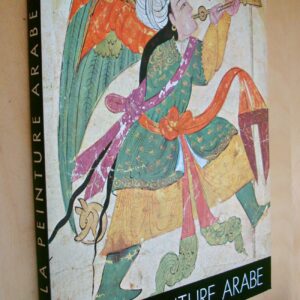 Richard Ettinghausen La peinture arabe Skira 1977