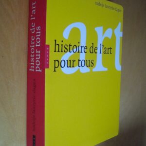 Nadeije Laneyrie-Dagen Histoire de l'art pour tous Hazan 2021