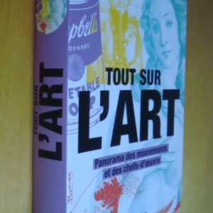 Stephen Farthing Tout sur l'Art Panorama des mouvements et des chefs-d'oeuvre