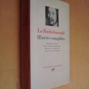 La Rochefoucauld Oeuvres complètes Bibliothèque de la Pléiade 1973
