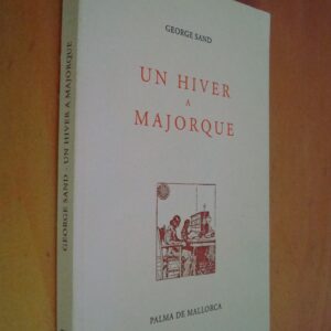 George Sand Un hiver à Majorque 1971