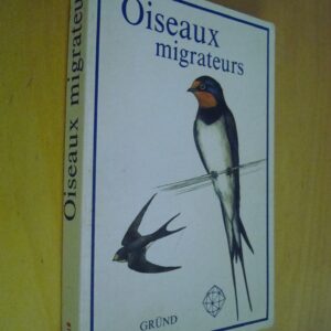 Vladimir Bejcek Oiseaux migrateurs illustrations de Pavel Dvorsky Gründ 1989
