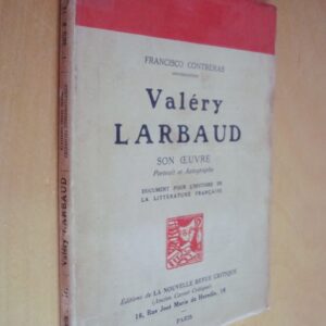 Francisco Contreras Valéry Larbaud Son oeuvre Portrait et Autographe 1930