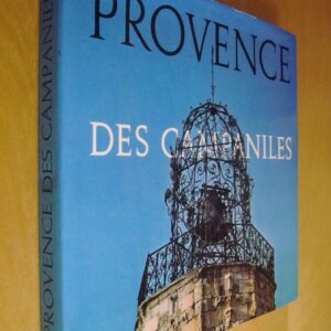 Provence des campaniles éditions sved coll. Pleine lumière 1969