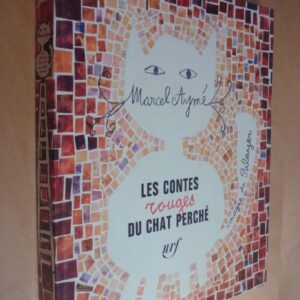 Marcel Aymé Les contes rouges du Chat Perché nrf Gallimard images Palayer 1971
