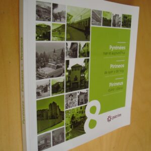 Pyrénées hier et aujourd'hui à travers 8 expositions photographiques