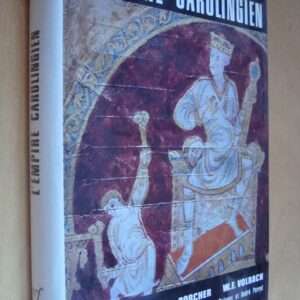 Jean Hubert - Jean Porcher - W.F. Volbach L'Empire carolingien nrf L'univers des formes 1968