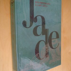 Sous la direction de Hueig-Chung Tsao Jade des Empereurs à l'Art déco