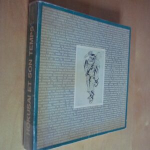 Le Fou de Peinture Hokusai et son temps Dessins Estampes Livres Peintures Bronzes Kimono Laques Netsuke 6 octobre 1980 - 4 janvier 1981