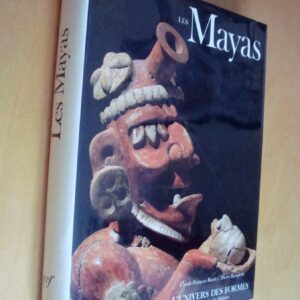 C.-F. Baudez P. Becquelin Les Mayas L'Univers des formes nrf Gallimard 1984