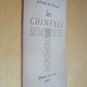 Gérard de Nerval Les Chimères Librairie José Corti
