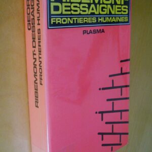 Georges Ribemont-Dessaignes Frontières humaines Plasma 1979