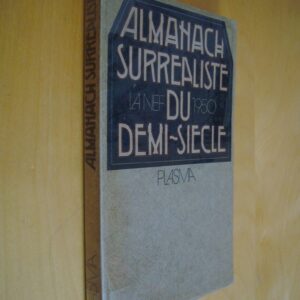 Almanach surréaliste du demi-siècle n° spécial 63-64 de la Nef mars 1950 Plasma