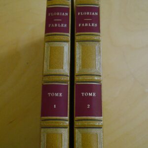 Fables de Florian illustrées par J. J. Grandville suivies de Tobie et de Ruth poèmes tirés de l'Écriture Sainte  et précédées d'une Notice sur la vie et les ouvrages de Florian par P. J. Stahl Chez Michel de l'Ormeraie 1981 2 tomes